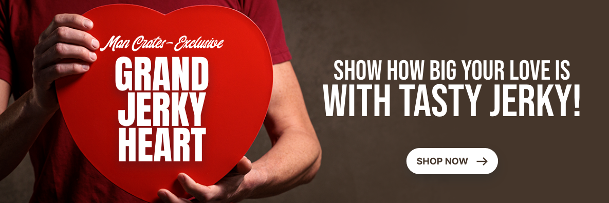New & Improved Grand Jerky Heart! Show How Big Your Love Is - Shop Now!