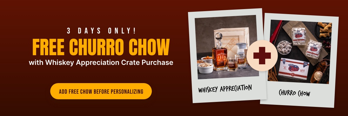 Free Churro Chow with Whiskey Appreciation Crate