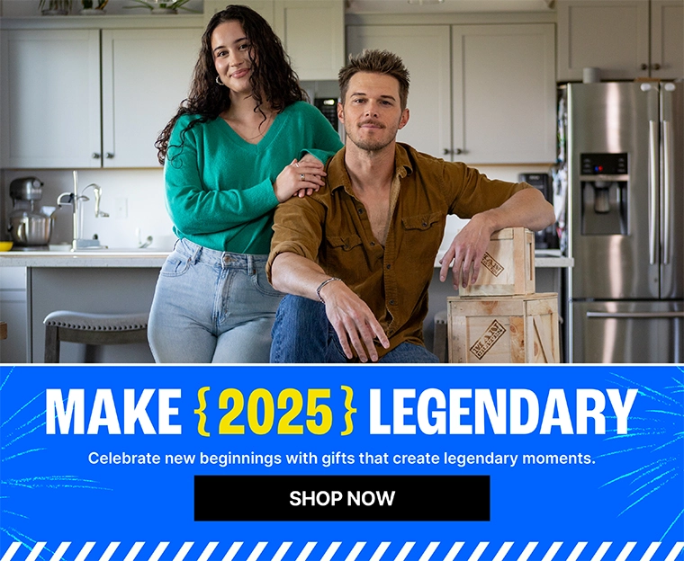 Make 2025 Legendary. Celebrate new beginnings with gifts that create legendary moments. Shop Now